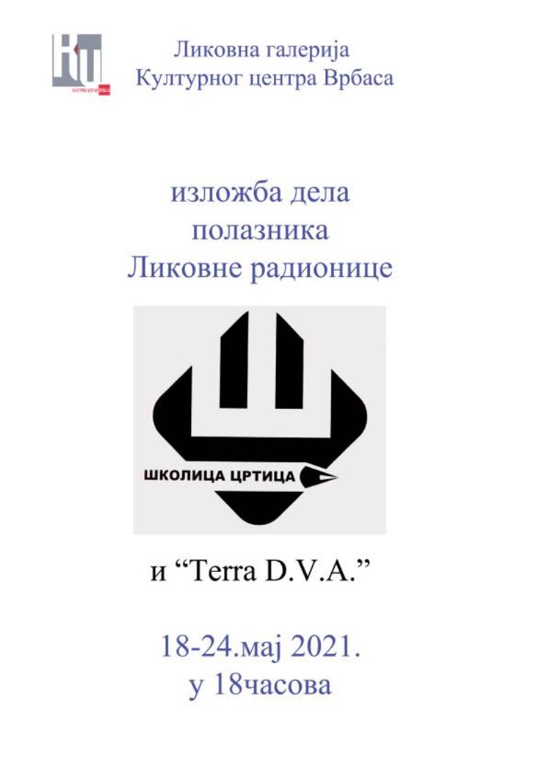 Otvaranje izložbe dela Polaznika Likovnih radionica "Školica - Crtica" i "Tera d.v.a."